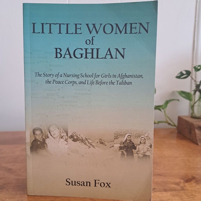 Little Women of Baghlan (Signed!)