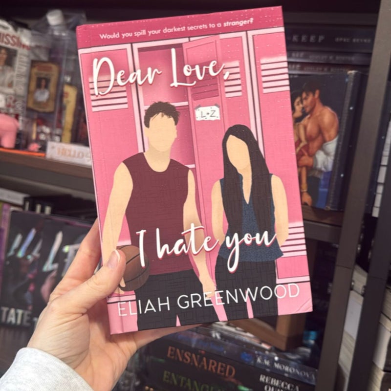 Dear Love, I Hate You