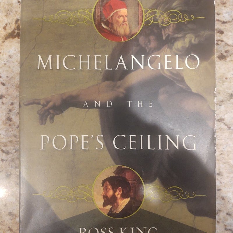 Michelangelo and the Pope's Ceiling