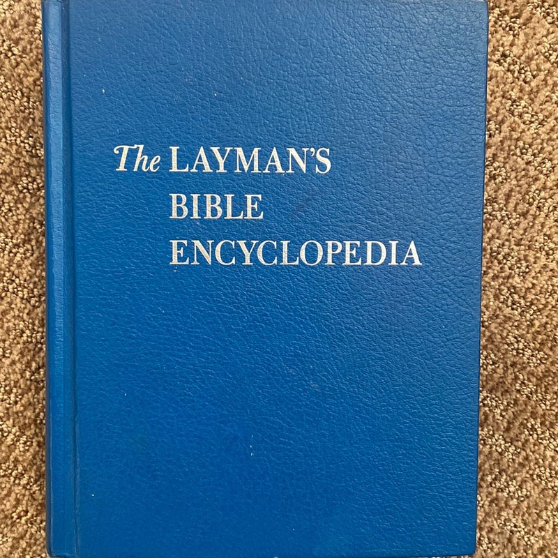 The Layman’s Bible Encyclopedia 