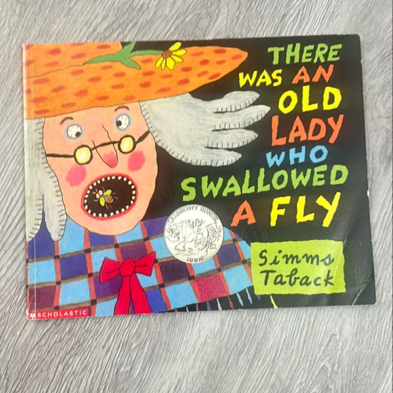 There Was an Old Lady Who Swallowed a Fly