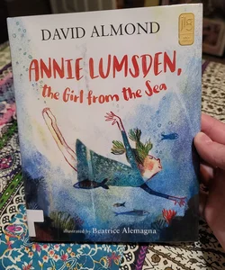 Annie Lumsden, the Girl from the Sea *EX-LIBRARY*