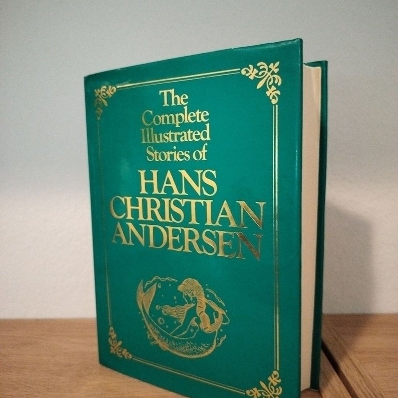 The Complete Illustrated Stories of Hans Christian Andersen