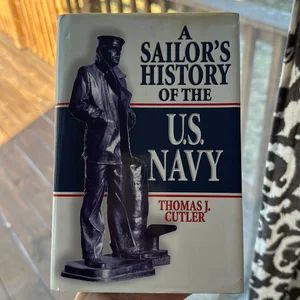 A Sailor's History of the United States Navy