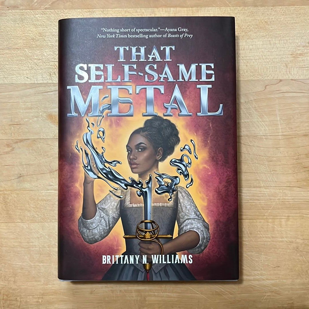 That Self-Same Metal (the Forge and Fracture Saga, Book 1)