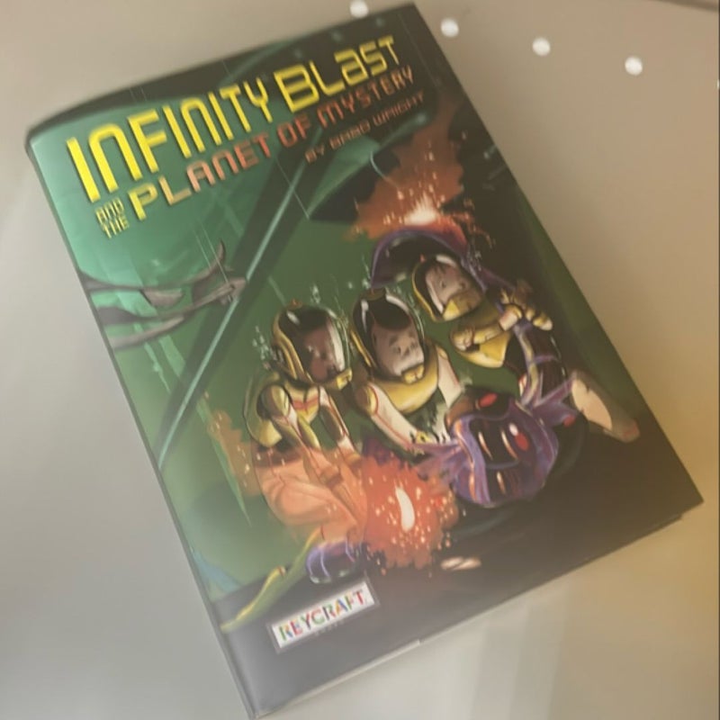 Infinity Blast and the Planet of Mystery