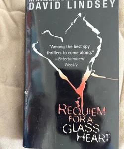 Requiem for a Glass Heart