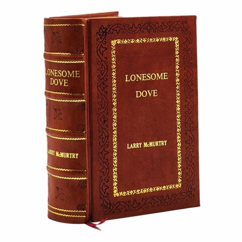 Lonesome Dove by Larry McMurtry Leather-Bound edition