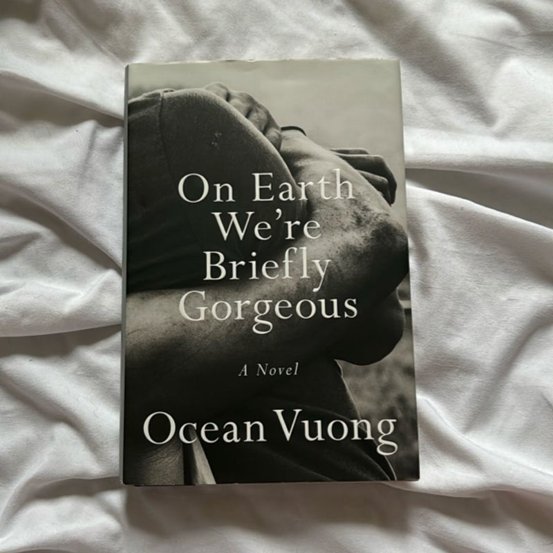 On Earth We're Briefly Gorgeous