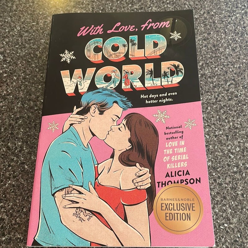 With Love, From Cold World Pibk Barnes and Noble Edition