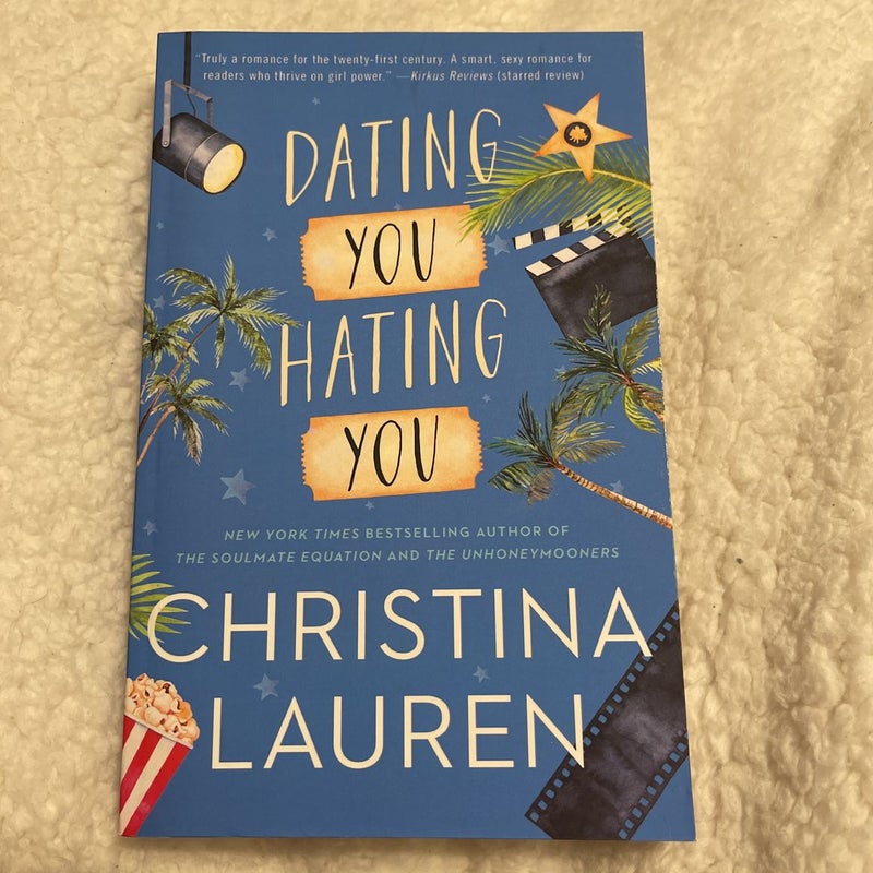 Dating You / Hating You