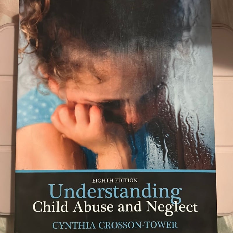 Understanding Child Abuse and Neglect