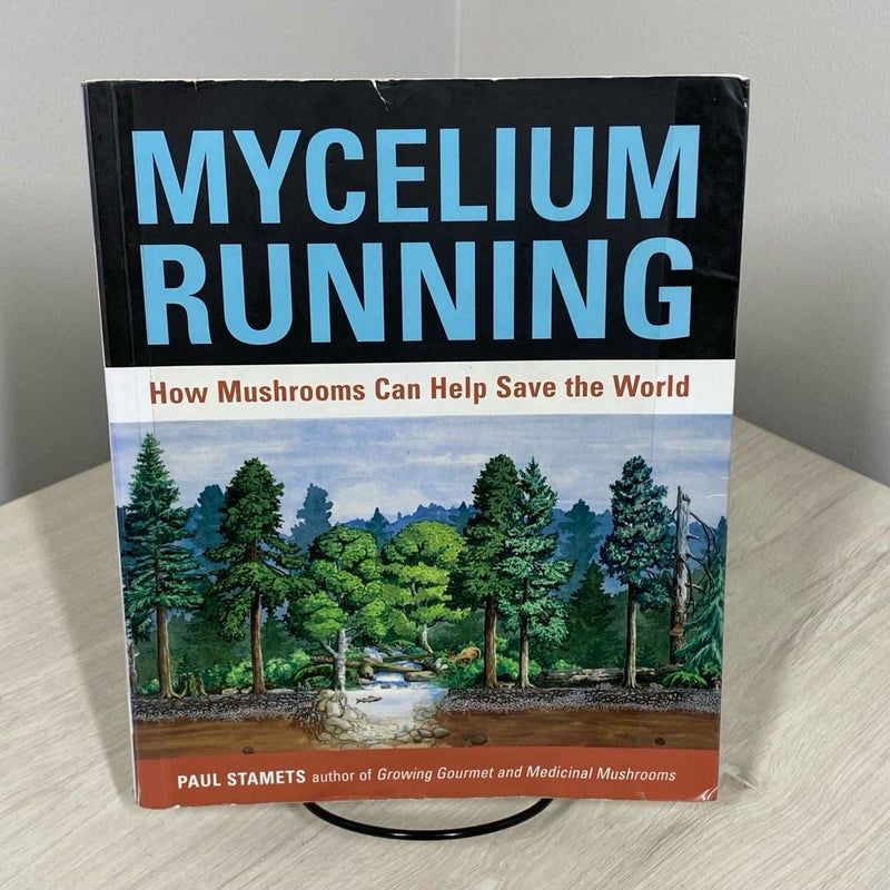 Mycelium Running