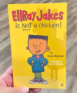 EllRay Jakes Is Not a Chicken