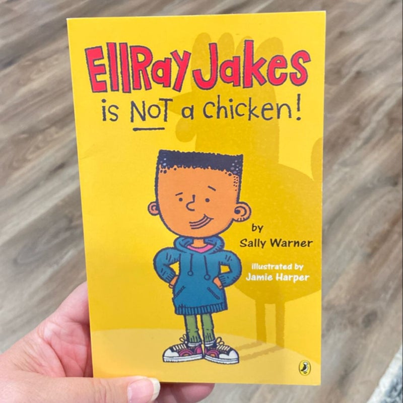 EllRay Jakes Is Not a Chicken