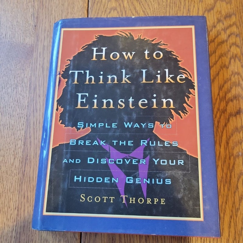 How to Think Like Einstein 