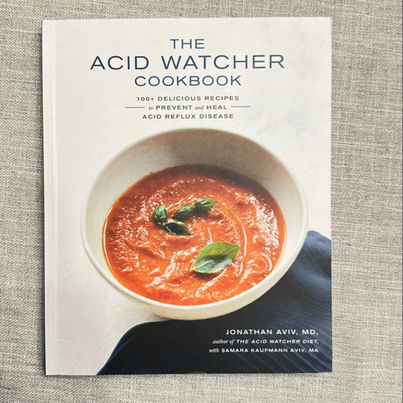 The Acid Watcher Cookbook