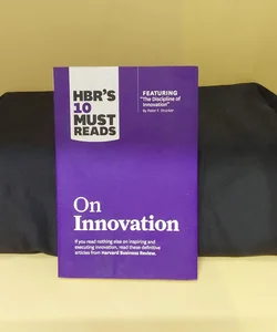 HBR's 10 Must Reads on Innovation (with Featured Article the Discipline of Innovation, by Peter F. Drucker){0299}