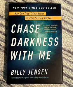 Chase Darkness with Me