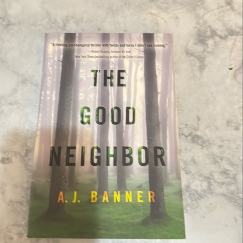 The Good Neighbor