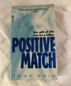 Positive Match