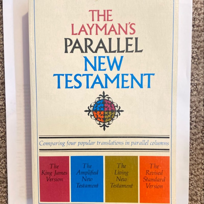 The Layman’s Parallel New Testament 