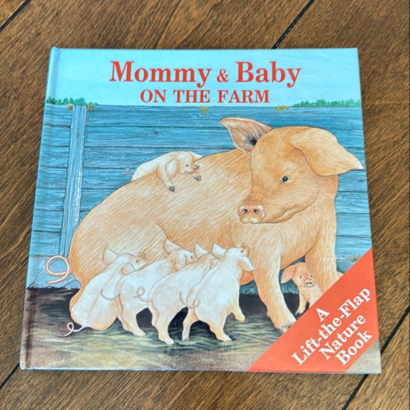 Mommy and Baby on the Farm
