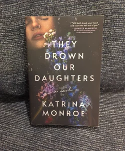 They Drown Our Daughters