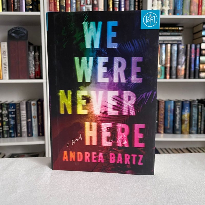 We Were Never Here BOTM