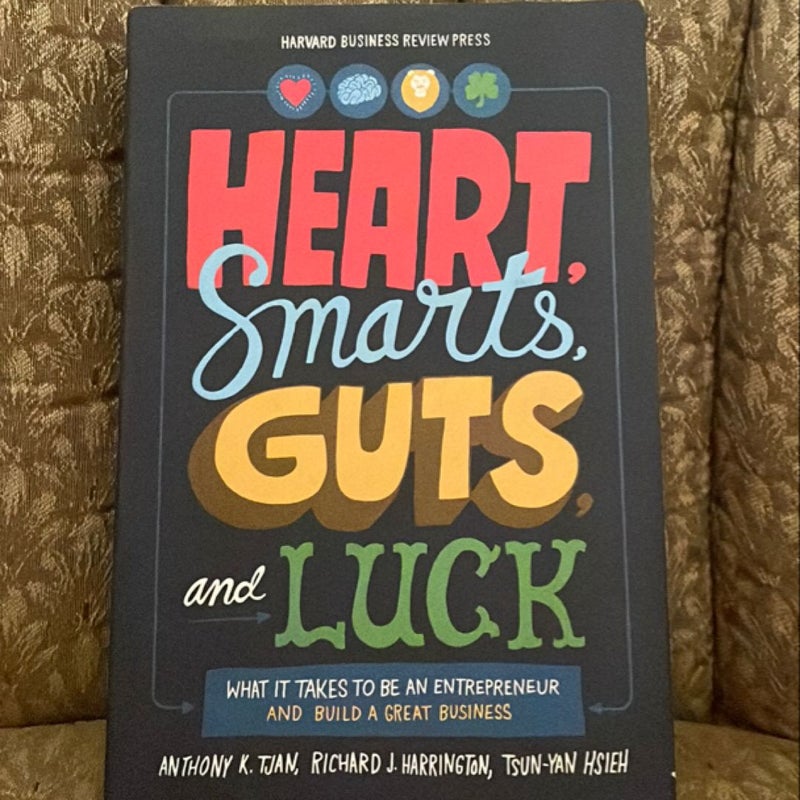 Heart, Smarts, Guts, and Luck