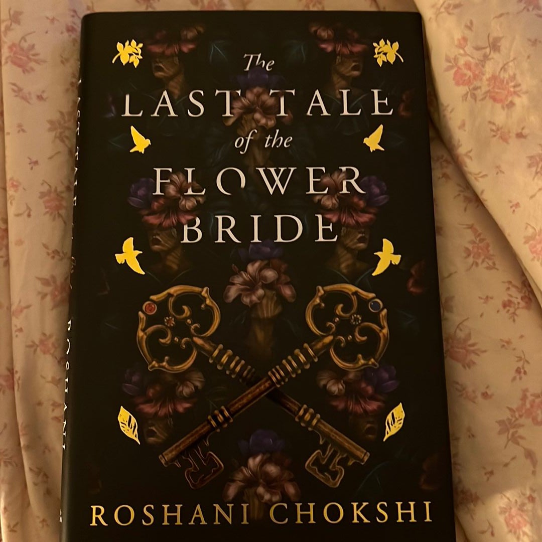 The Last Tale of the Flower Bride by Roshani Chokshi, Hardcover Pangobooks
