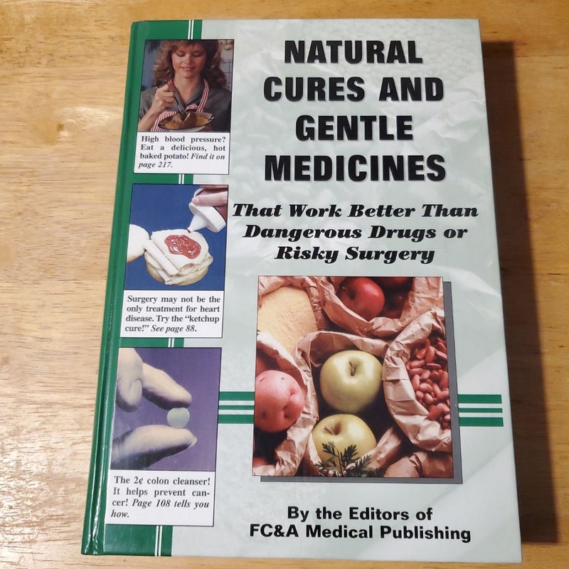 Natural Cures and Gentle Medicines