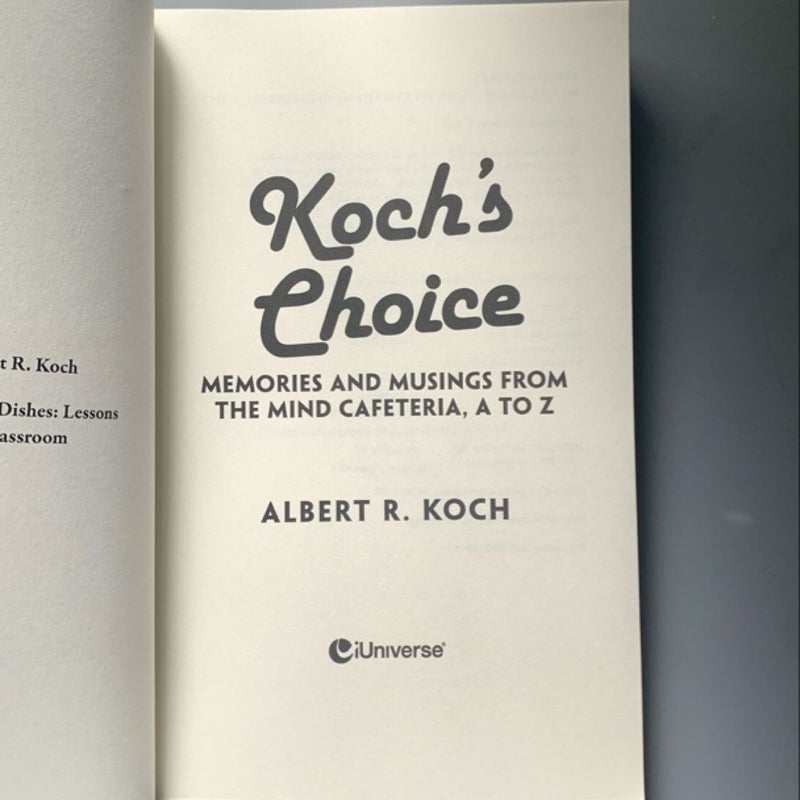 Koch's Choice