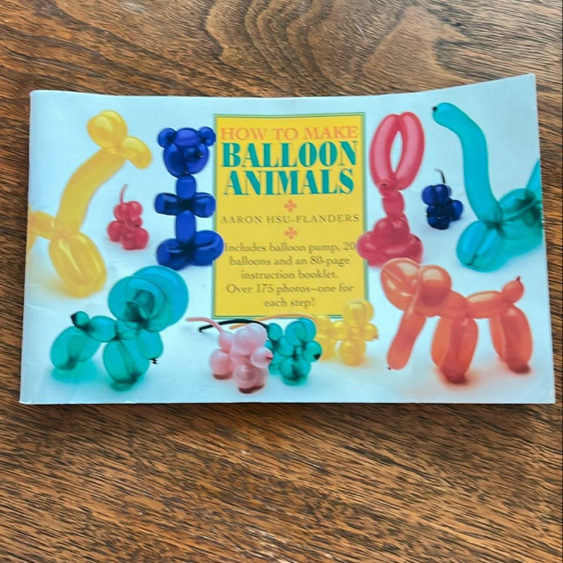 How to Make Balloon Animals