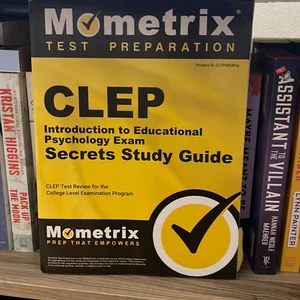 CLEP Introduction to Educational Psychology Exam Secrets Study Guide