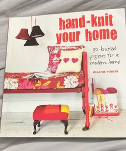 Hand-Knit Your Home