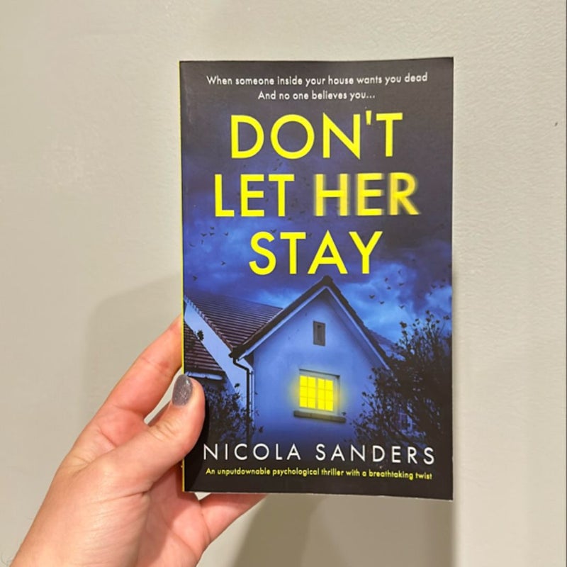 Don't Let Her Stay