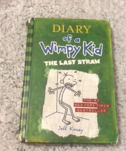 Diary of a Wimpy Kid # 3 - the Last Straw