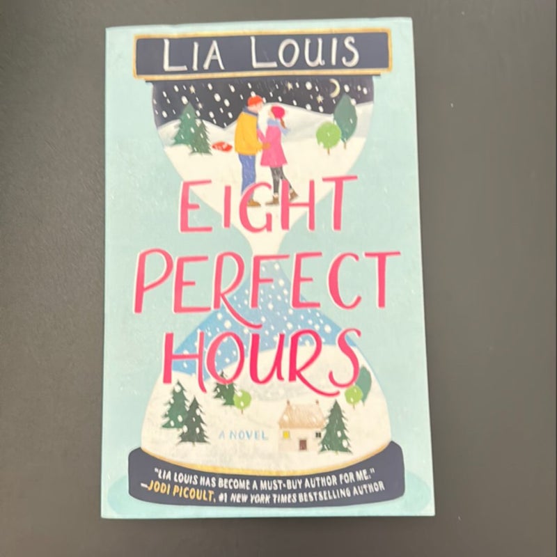 Eight Perfect Hours