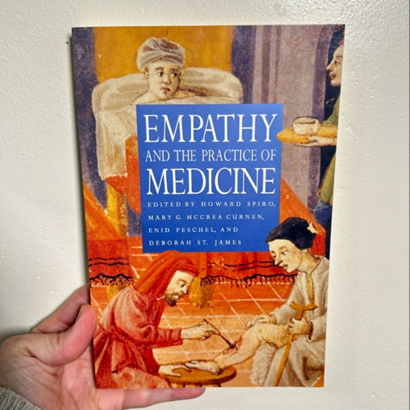 Empathy and the Practice of Medicine