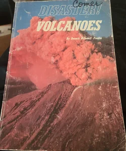 Volcanoes (Disaster!)