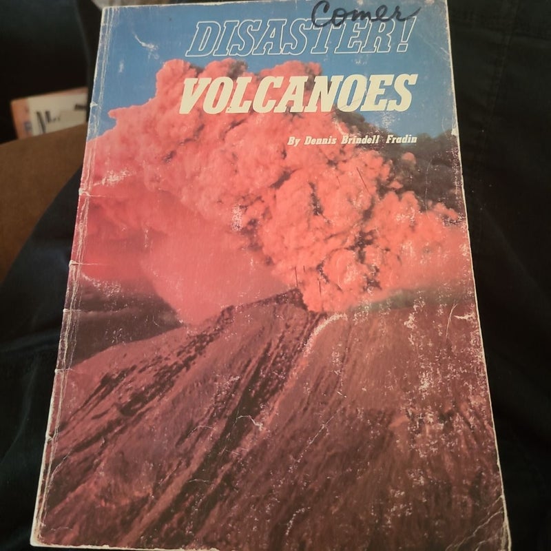 Volcanoes (Disaster!)