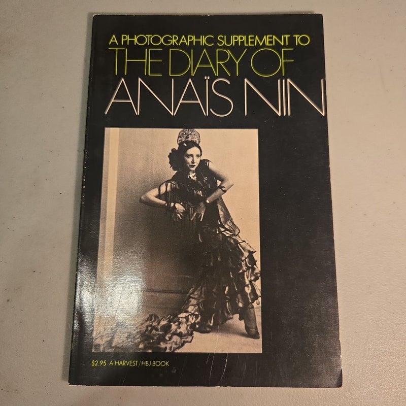 A Photographic Supplement to the Diary of Anais Nin