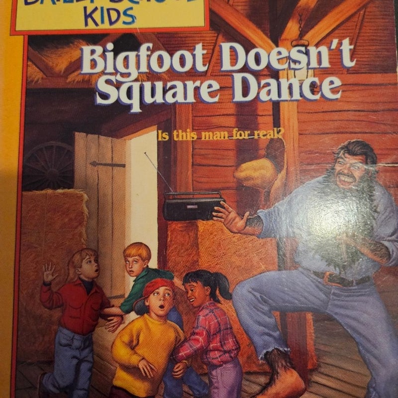 Bigfoot doesn't square dance