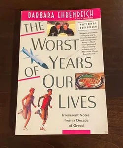 The Worst Years of Our Lives