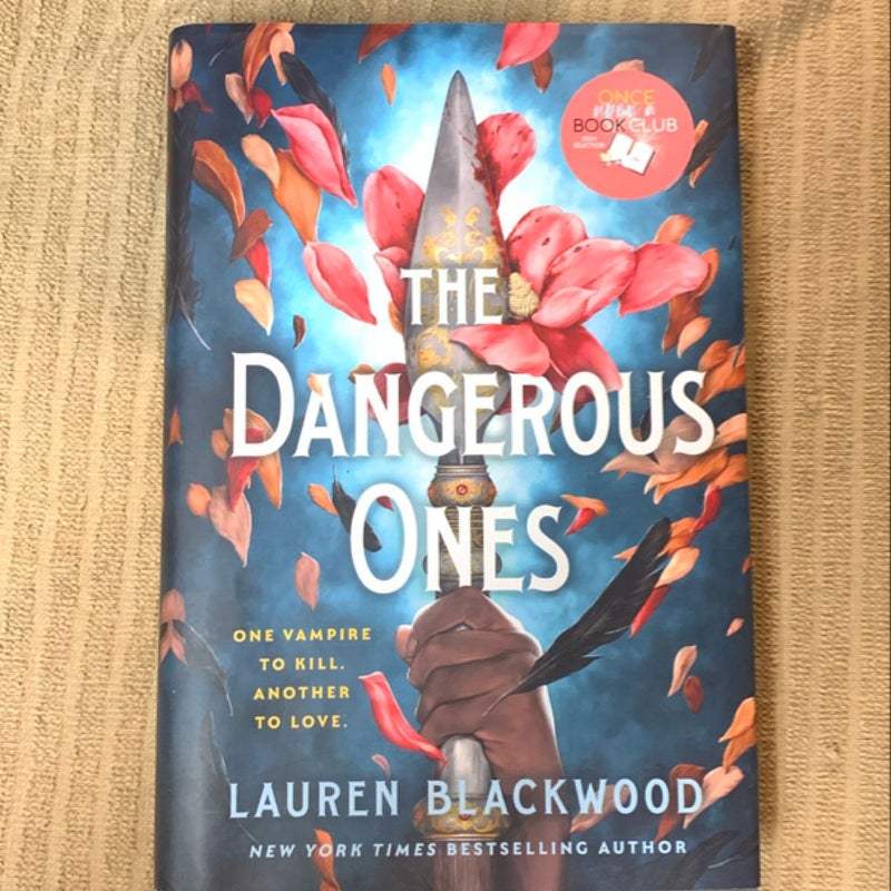 The Dangerous Ones