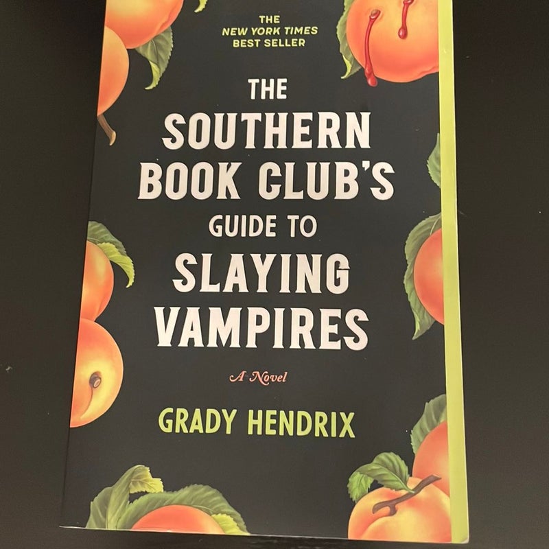 The Southern Book Club's Guide to Slaying Vampires