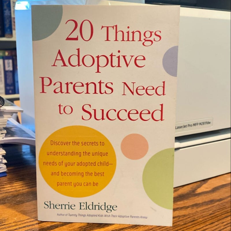 20 Things Adoptive Parents Need to Succeed