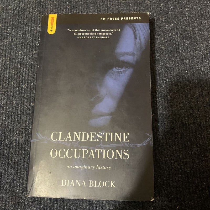 Clandestine Occupations
