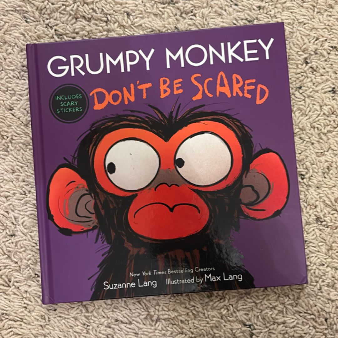 Grumpy Monkey Don't Be Scared